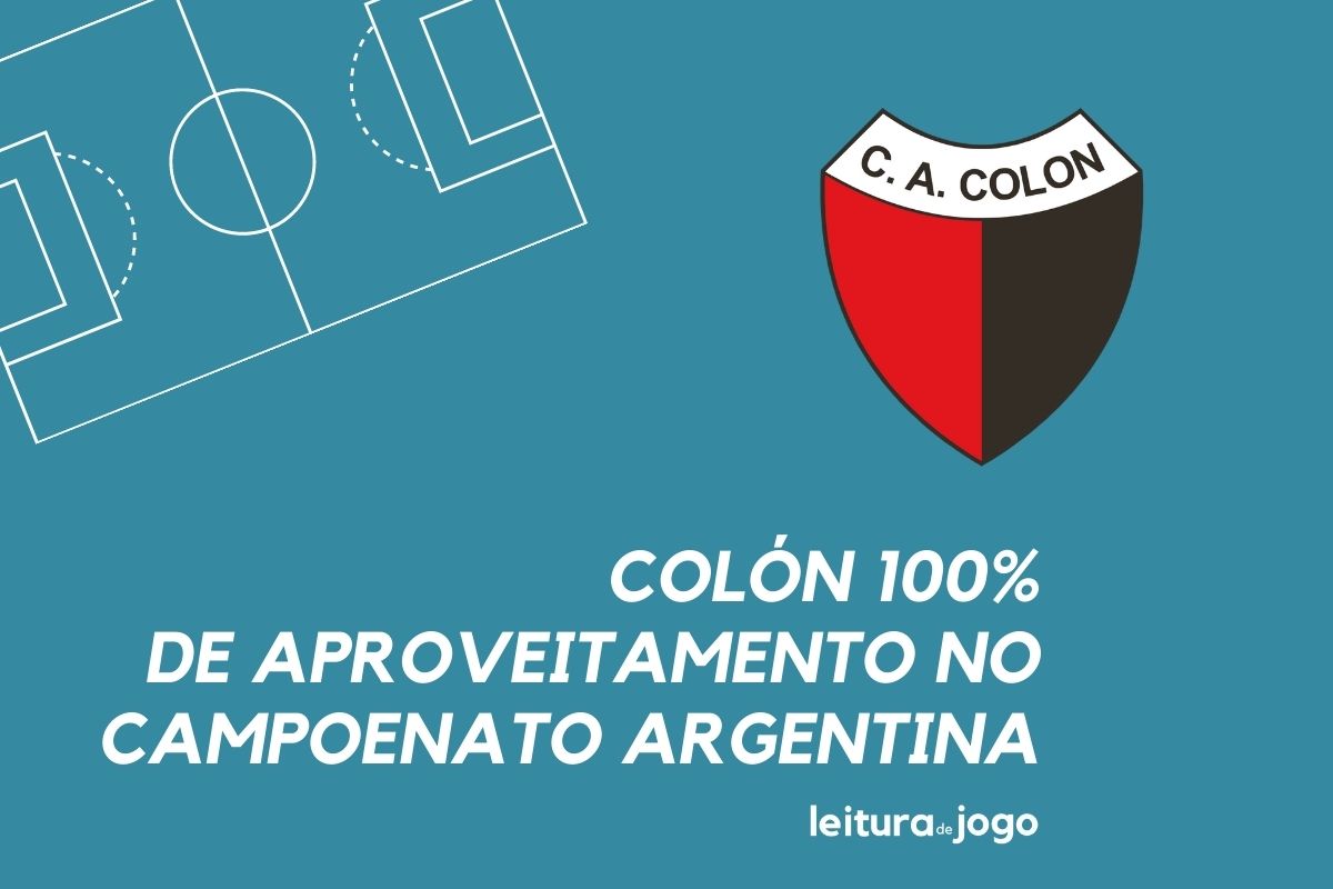 Colón 100% de aproveitamento no campeonato argentino - Leitura de Jogo